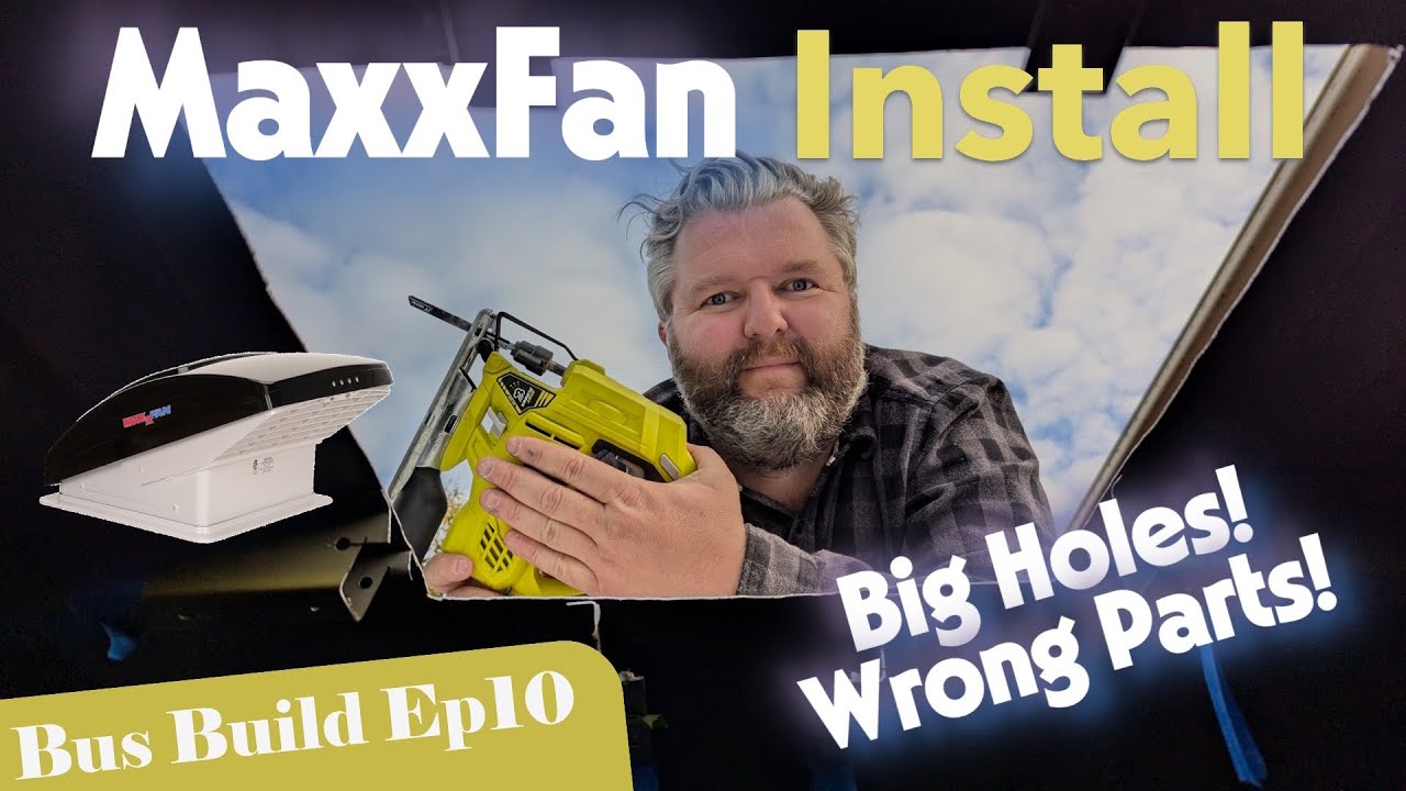 INSTALLING A MAXXFAN DELUXE to our DIY Bus Conversion - Toyota Coaster build ep10