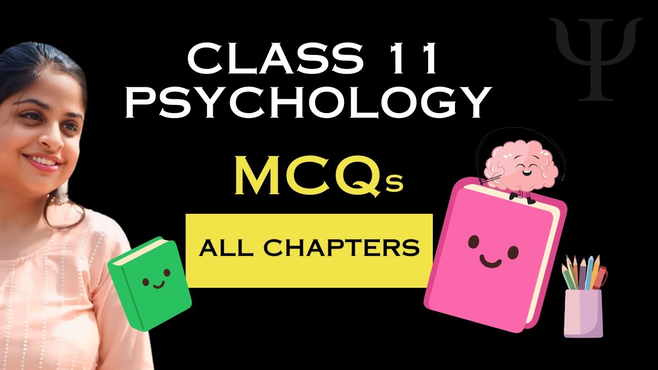 Class 11 Psychology | All Chapters MCQs | 140+ MCQs for practice | CBSE Psychology Quiz | 2026
