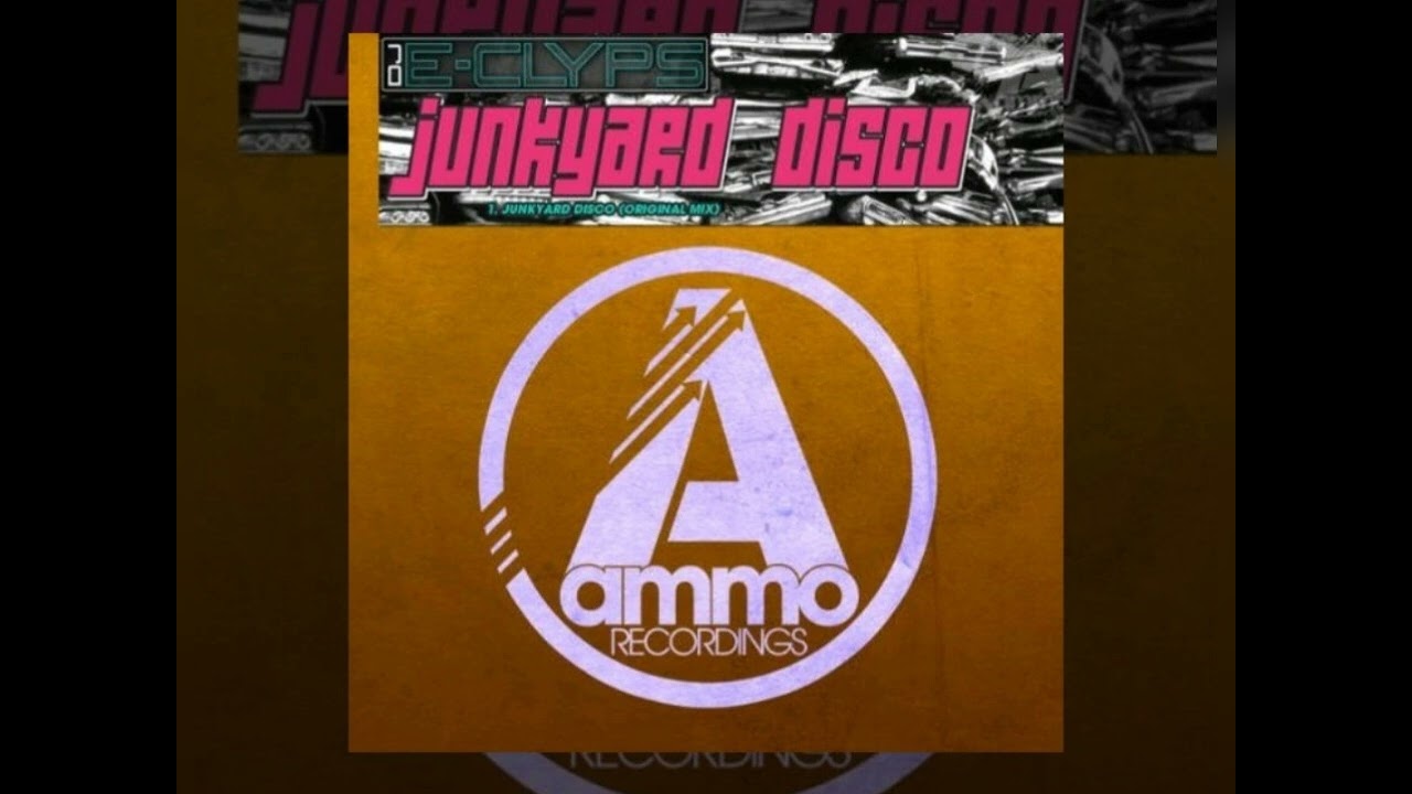 DJ  E - Clips ☆Junkyard Disco☆ Original Mix. Ammo Recordings 2013