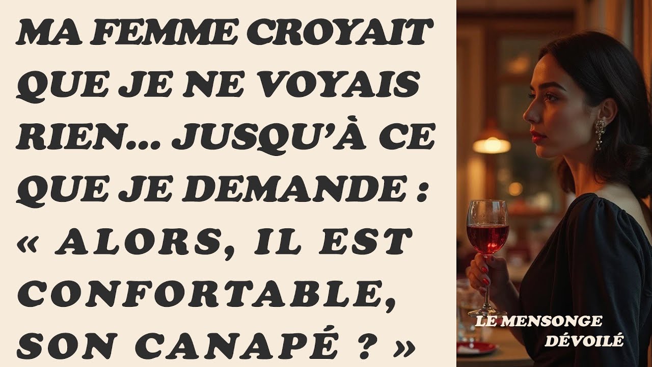 J'ai Demand&eacute; &agrave; Ma Femme : &laquo; Son Canap&eacute; Est-il Confortable ? &raquo; &raquo;| R&eacute;cit &Eacute;motionnel.Histoire Vraie