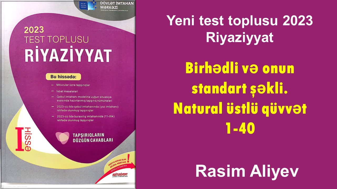 Birhədli və onun standart şəkli. Natural üstlü qüvvət 1-40 / Test toplusu 2023 Riyaziyyat (DİM)