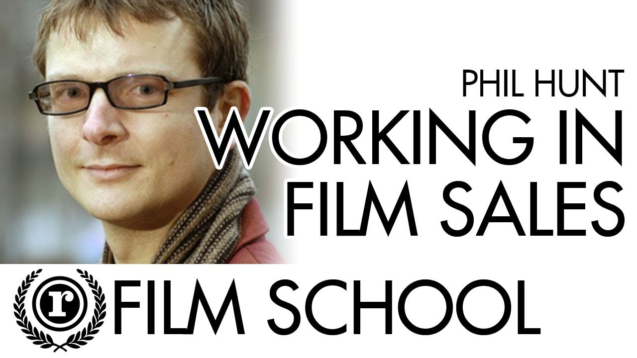 Working in Film Sales | Phil Hunt Interview | Raindance Online Film School