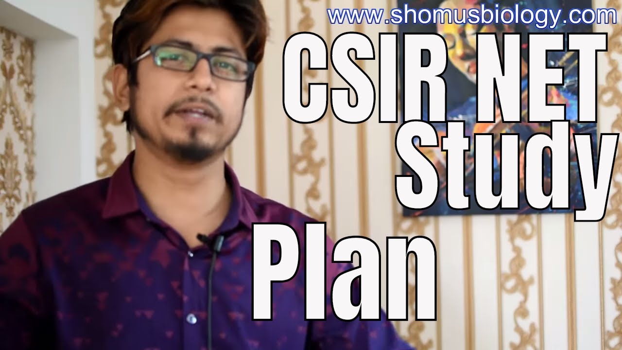CSIR NET study plan | How to study smart for CSIR NET exam ?