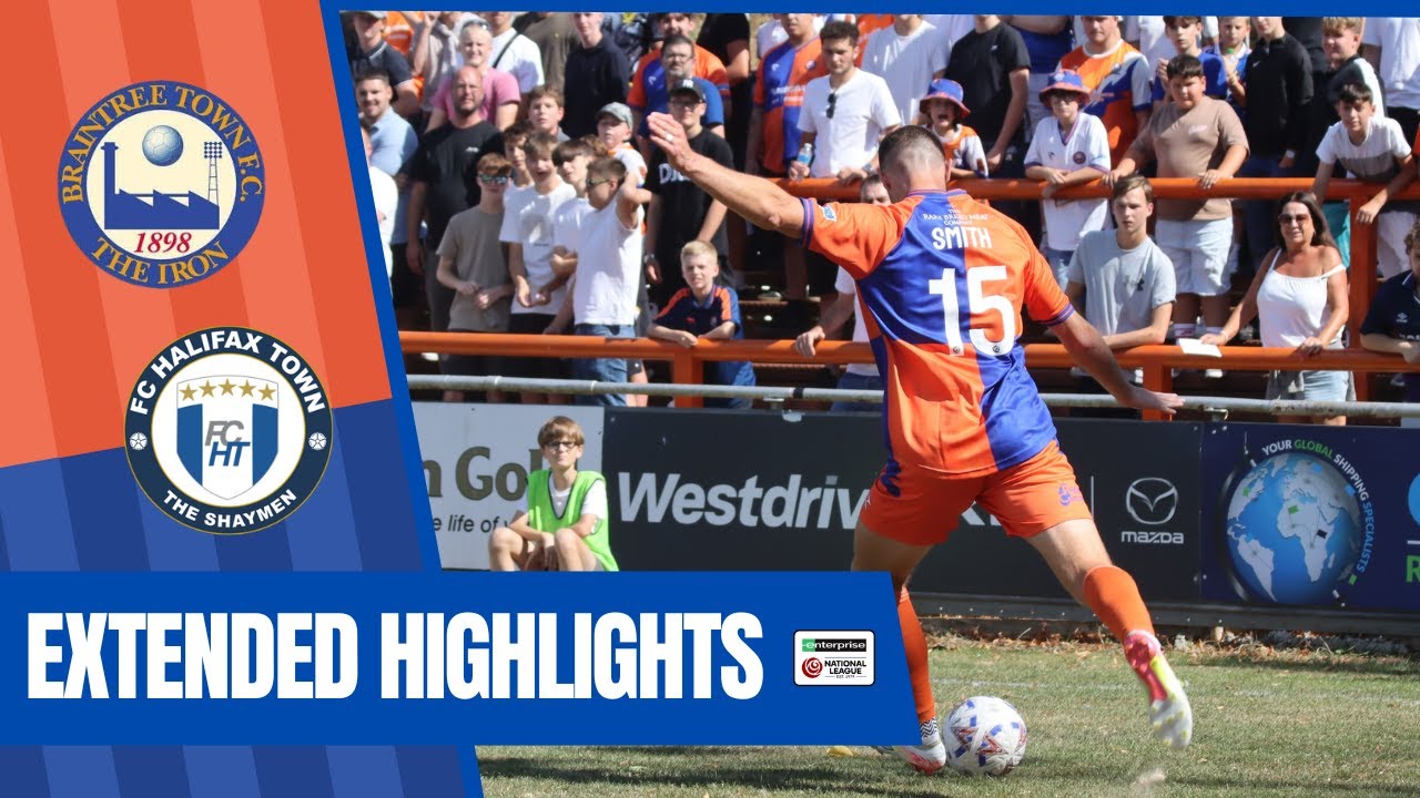 EXTENDED HIGHLIGHTS! Braintree Town vs FC Halifax Town (9/8/25)