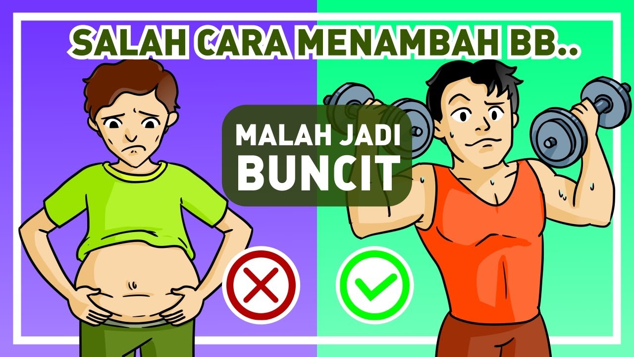 CARA MENAMBAH BERAT BADAN (TIPS MENGGEMUKKAN BADAN TANPA JADI BUNCIT)
