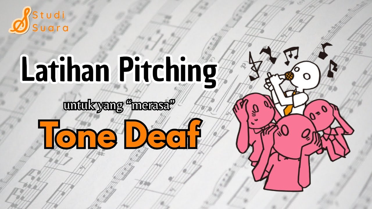 Anda Tidak Buta Nada, Yang Salah Adalah Cara Latihan Anda