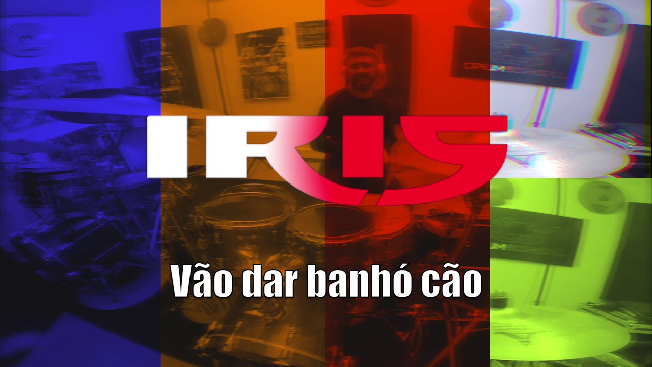 IRIS - Vão dar Banhó cão #drumcover By Max Drum