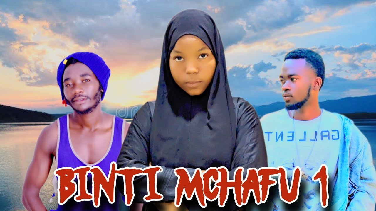 BINTI MCHAFU episode 01 #Ellymnyambotv