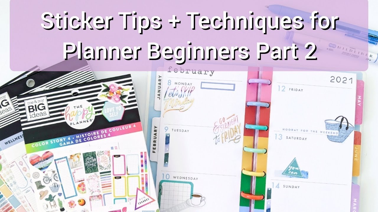Sticker Tips + Techniques for Planner Beginners // Essential Sticker Packs + Sticker Hacks