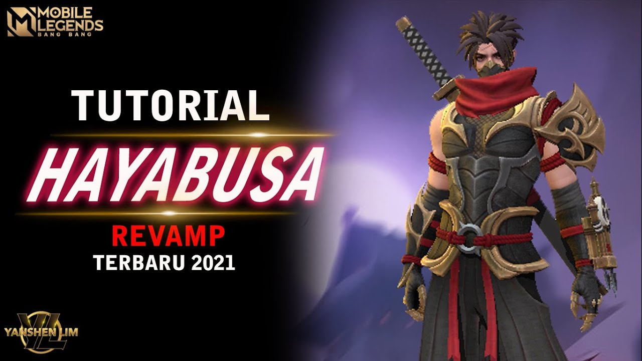 Tutorial HAYABUSA REVAMP TERBARU - Mobile legend Indonesia