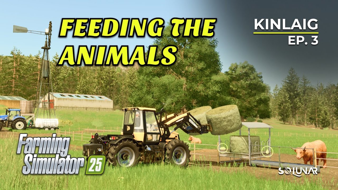 Feeding the Animals 🐄 | Farming Simulator 25 Highlands Fishing | Kinlaig - Episode 3 | Solunar