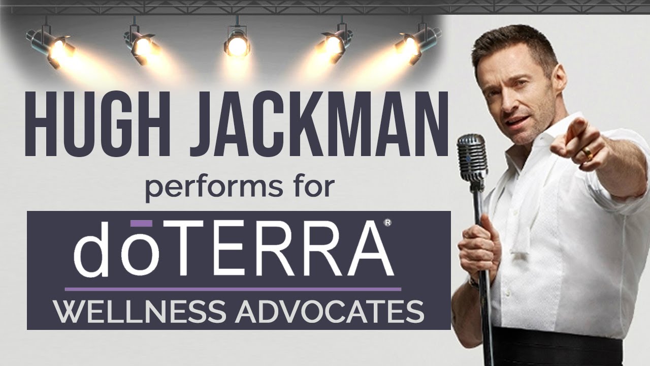 Hugh Jackman Sings for dōTERRA, Full Interview About Dancing, Dreaming & Supporting Small Farmers