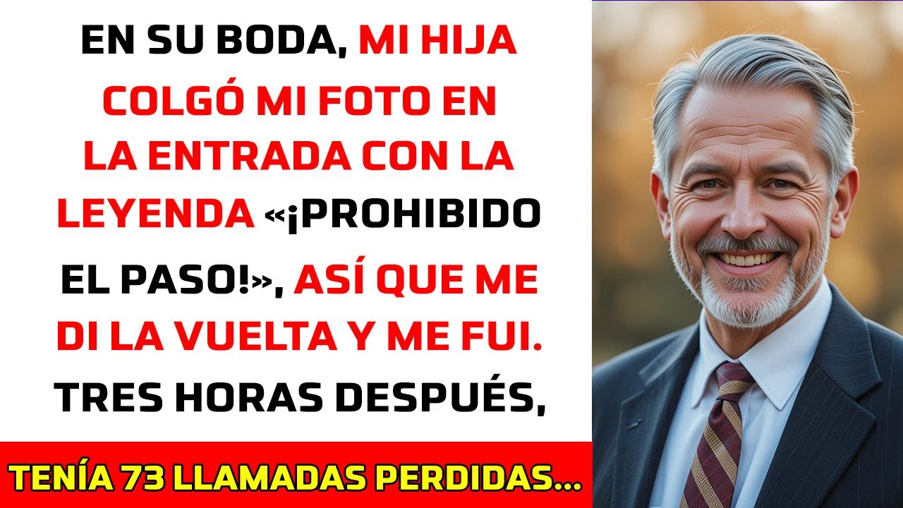 ¡En la boda de mi hija, colgó mi foto en la entrada con 