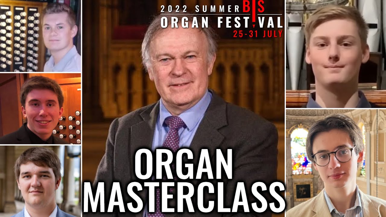 🔴 Colin Walsh Gives An Organ Masterclass #bisorganfestival