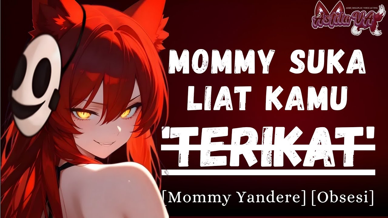 (F4A) Di rantai mommy yandere? [LAST] | ASMR Roleplay Yandere | ASMR Roleplay Girlfriend Indonesia