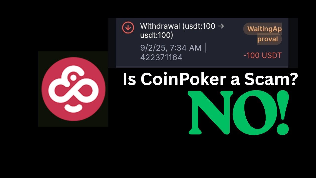 Is CoinPoker a Scam: What Does The Awaiting Approval Mean When Withdrawing