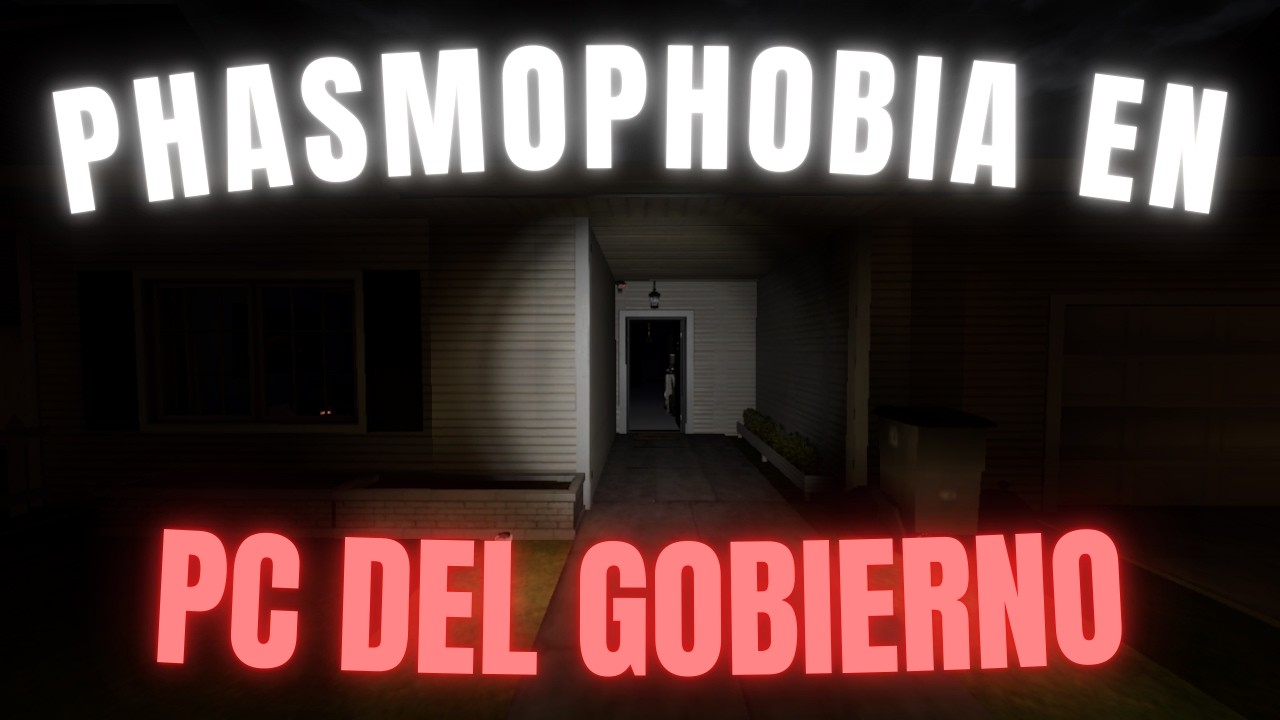 Jugando PHASMOPHOBIA en PC de GOBIERNO!