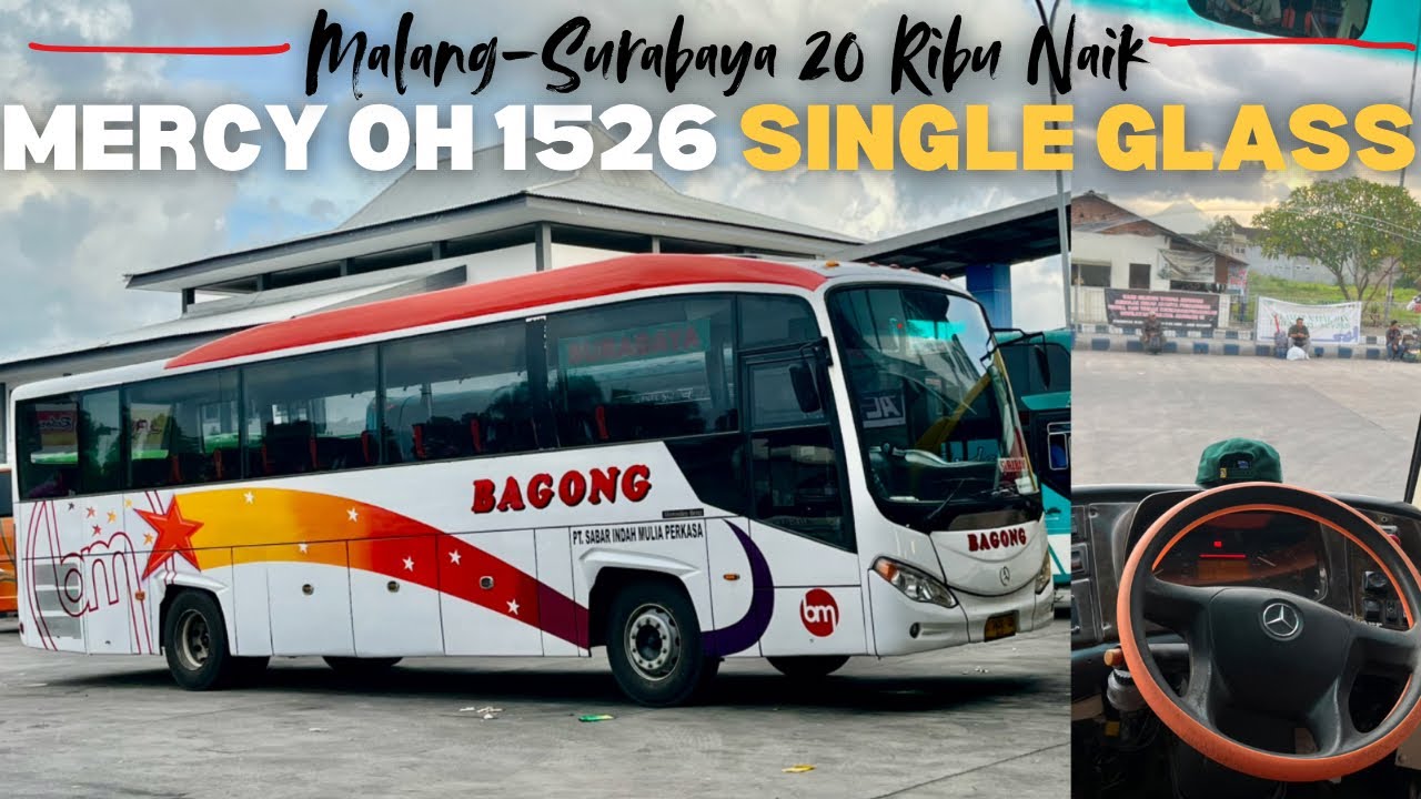 AKHIRNYA RUTE MALANG-SURABAYA KEBAGIAN UNIT SEPERTI INI🤩🔥 | Trip PO BAGONG EKONOMI MERCY OH 1526
