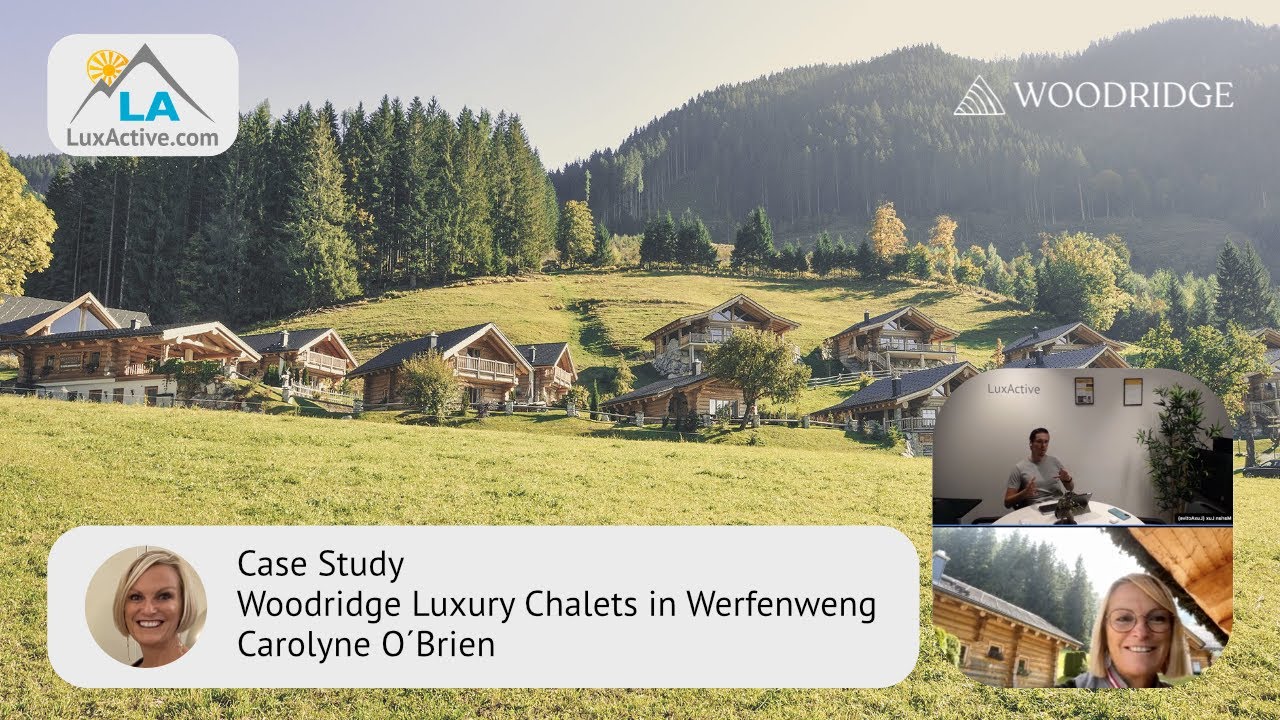 Case Study Woodridge Luxury Chalets in Werfenweng mit oHA
