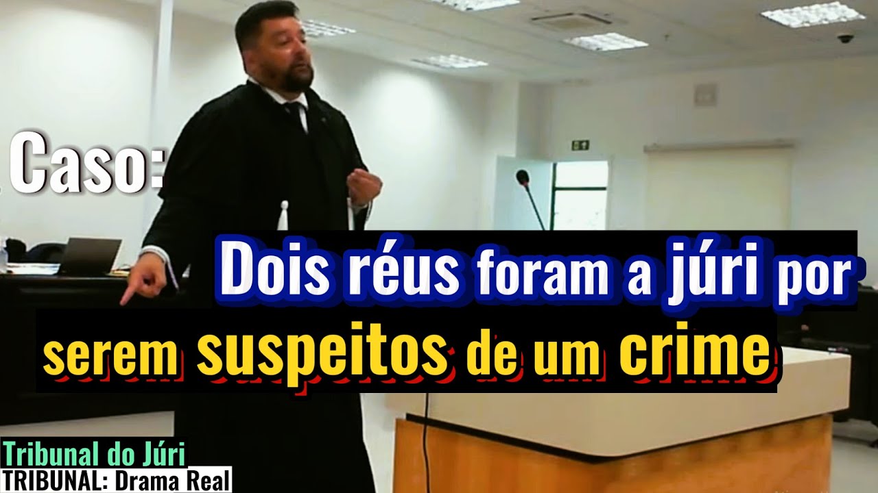 ►Caso: SUSPEITOS de CRIME foram a JÚRI POPULAR - *completo c/ cortes