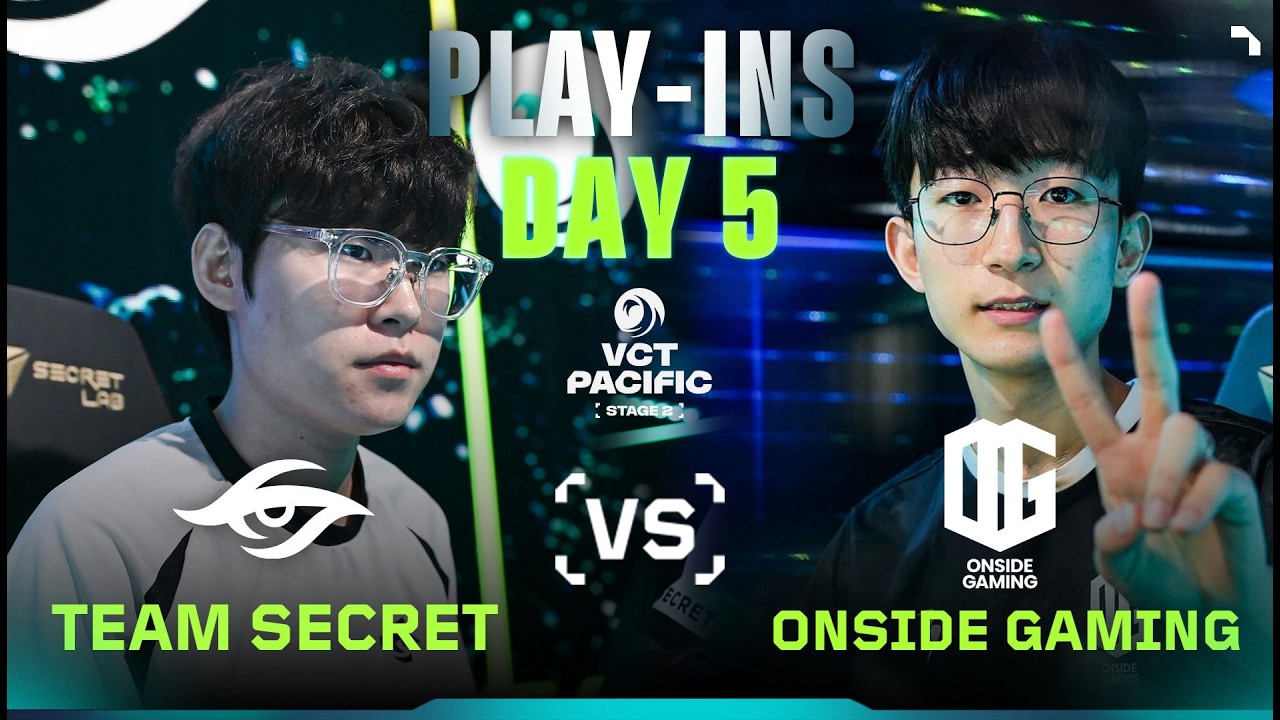 Team Secret vs ONSIDE GAMING | Playin #VCTPacific Stage 2