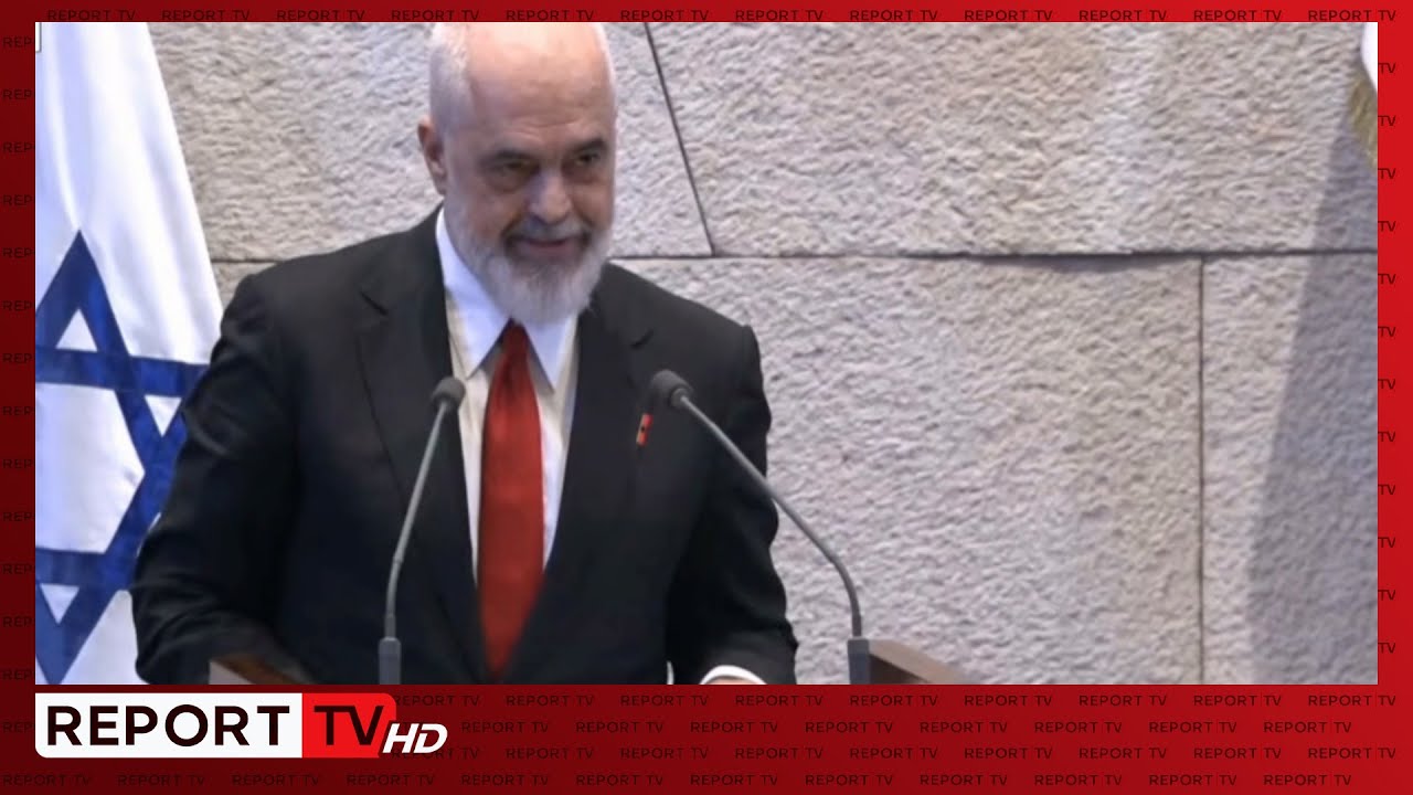 Rama në parlamentin izraelit: Falënderime më të përzemërta për fjalët e shprehura ndaj Shqipërisë