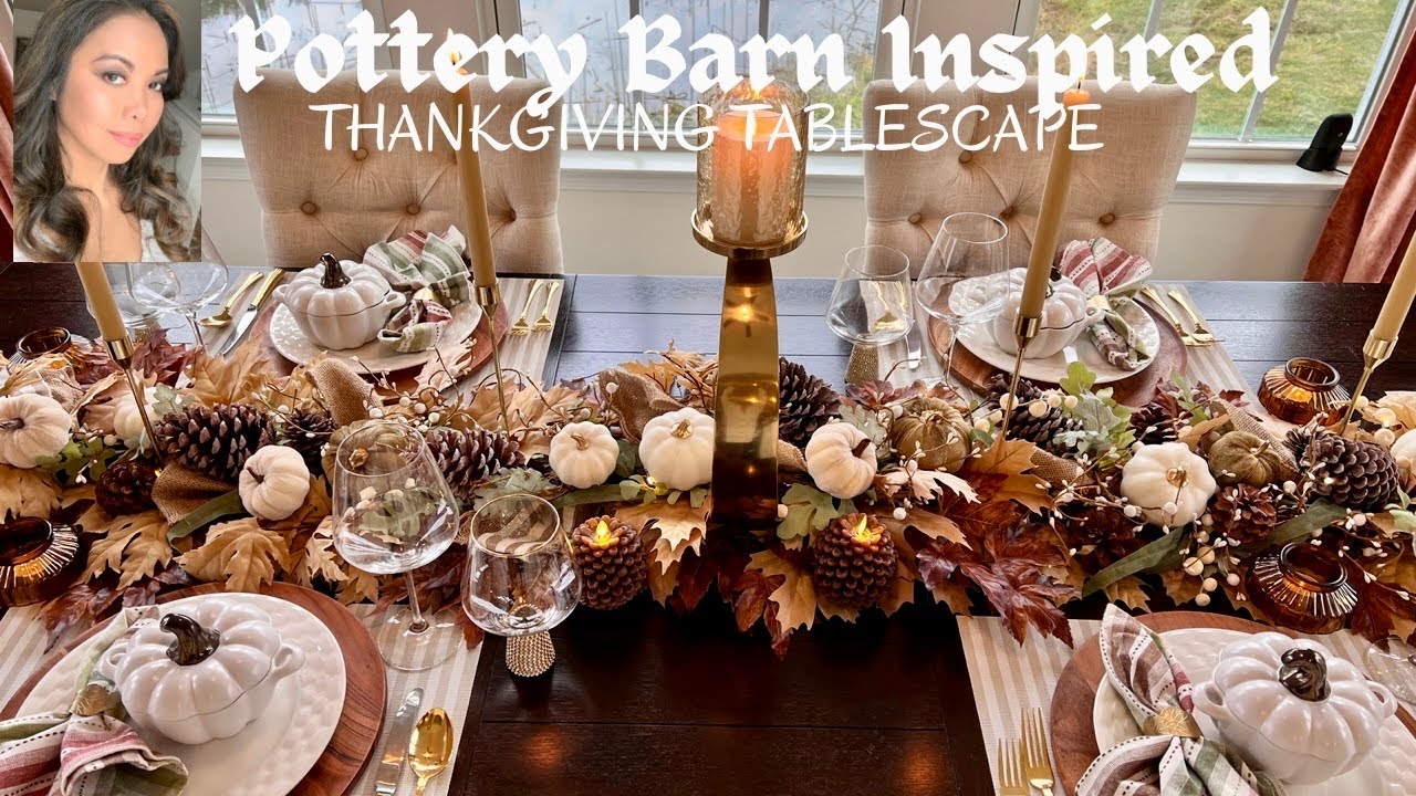 POTTERY BARN INSPIRED HOLIDAY THANKSGIVING TABLESCAPE 2023 | RUSTIC GLAM