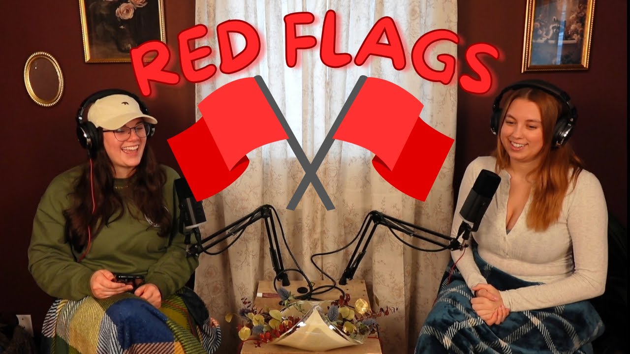 Let’s Talk Red Flags: Yours, Mine, Ours
