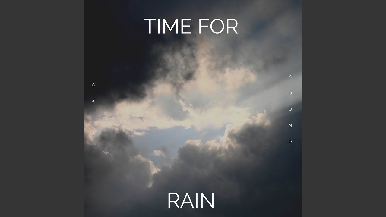 Time for Rain