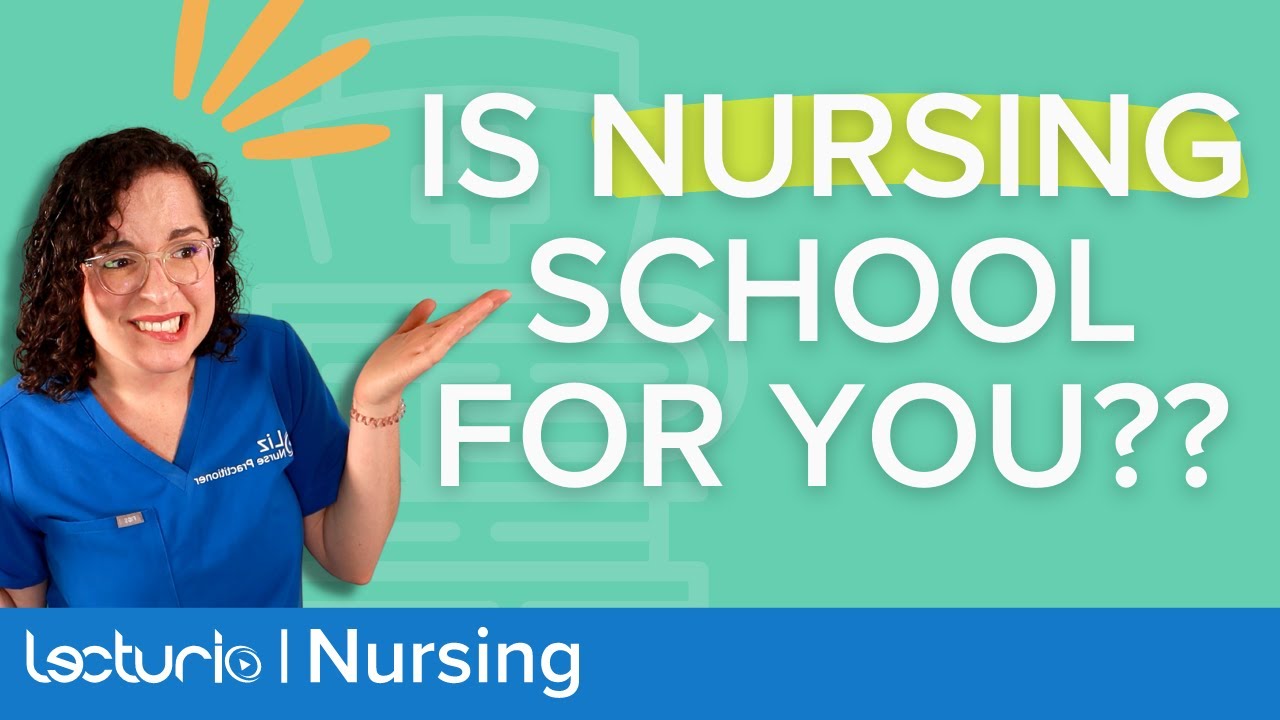 Should I Go To Nursing School? Here is how to Decide in 7 Questions | Lecturio Nursing