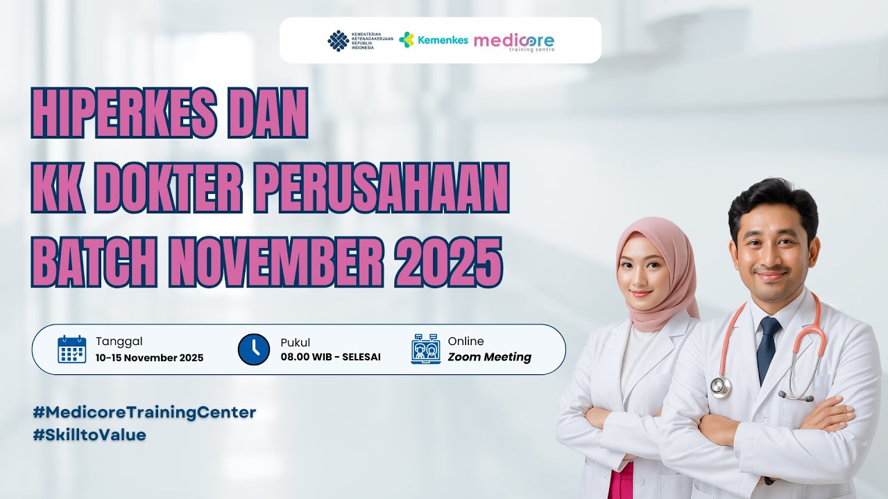 (DAY 2) PART 1 - HIPERKES & KK DOKTER PERUSAHAAN BATCH NOVEMBER 2025