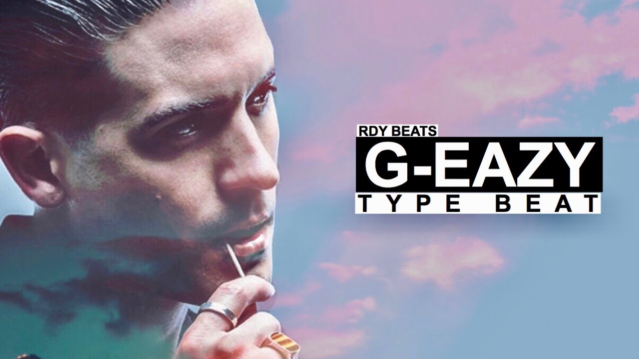 G-Eazy Type Beat - Chill Type Beat - 