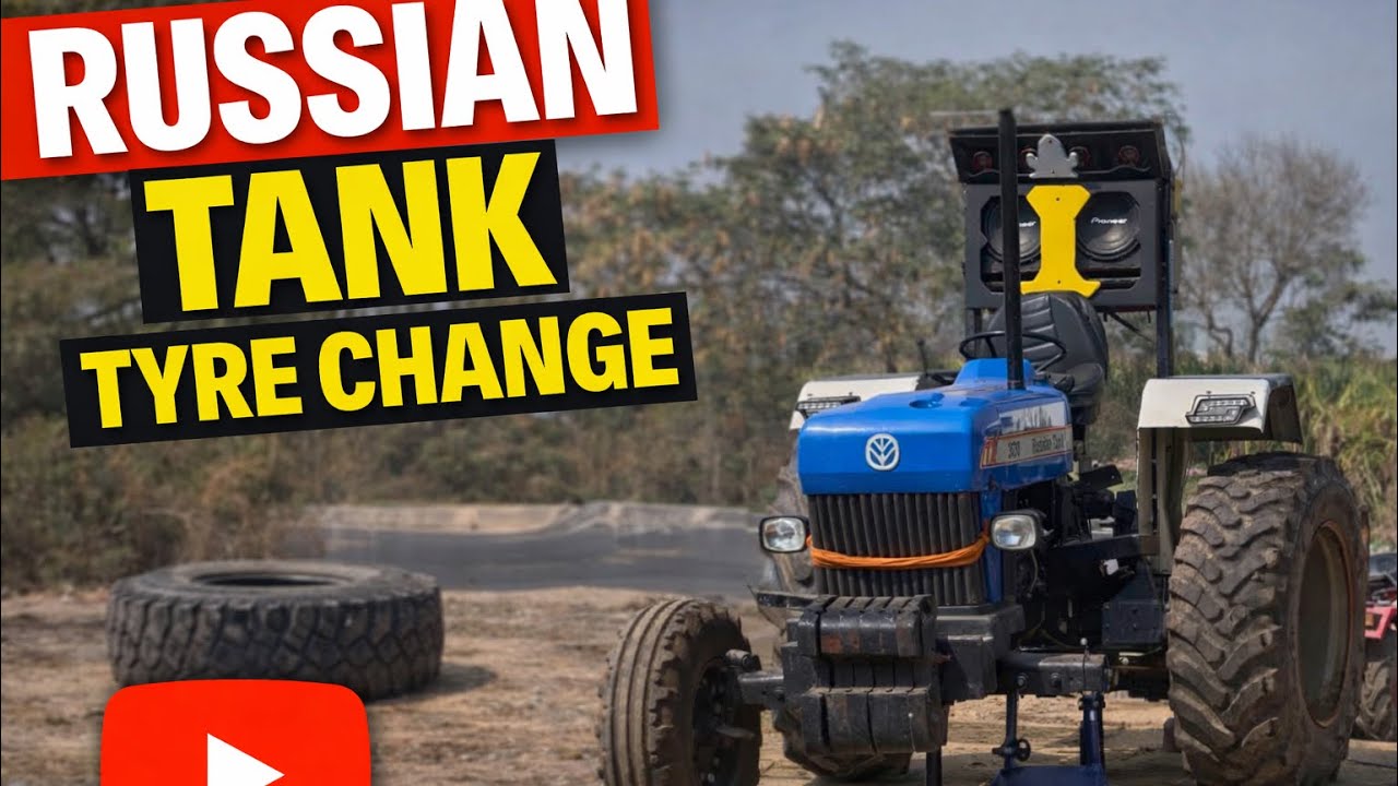 Russian Tank के टायर बदलवा दिये।।– Tractor Edition! 🚜🔥