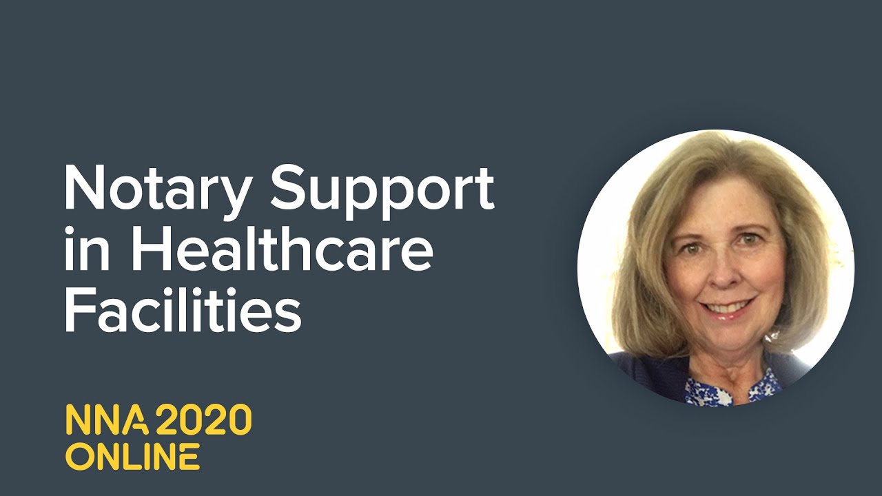 Providing Notary Support in Healthcare Facilities