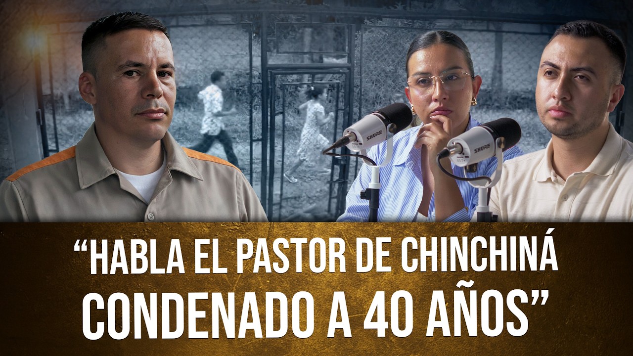 “Habla desde la cárcel el pastor de Chinchiná condenado a 40 años en la Tramacúa”