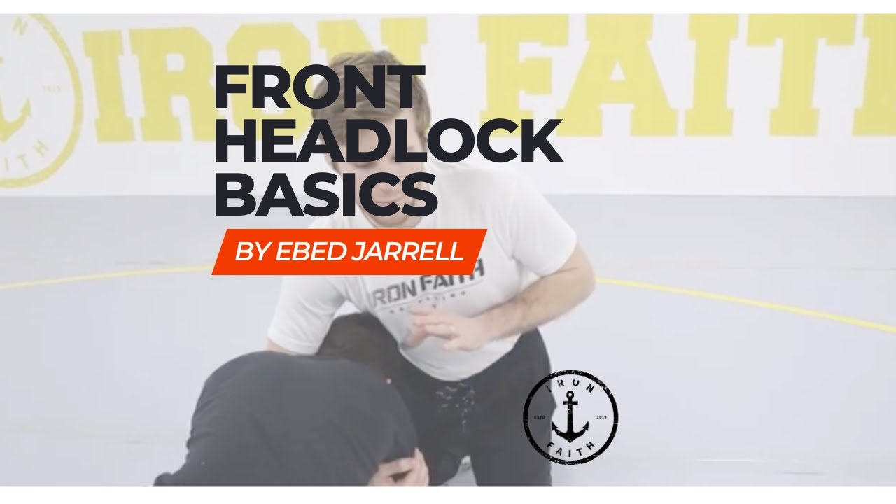 Front Headlock Basics