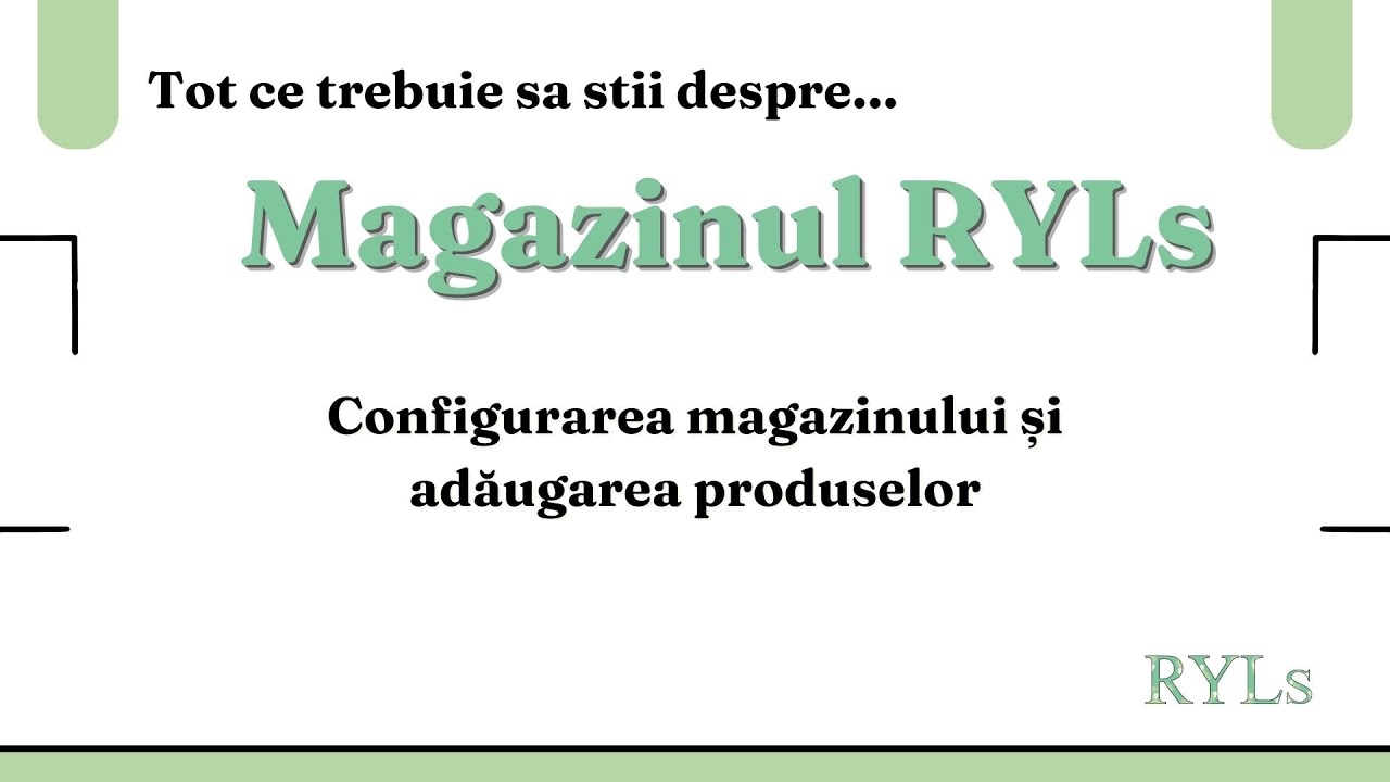 Magazinul RYLs - Cum configurezi magazinul tău de Artizan și adaugi primele produse