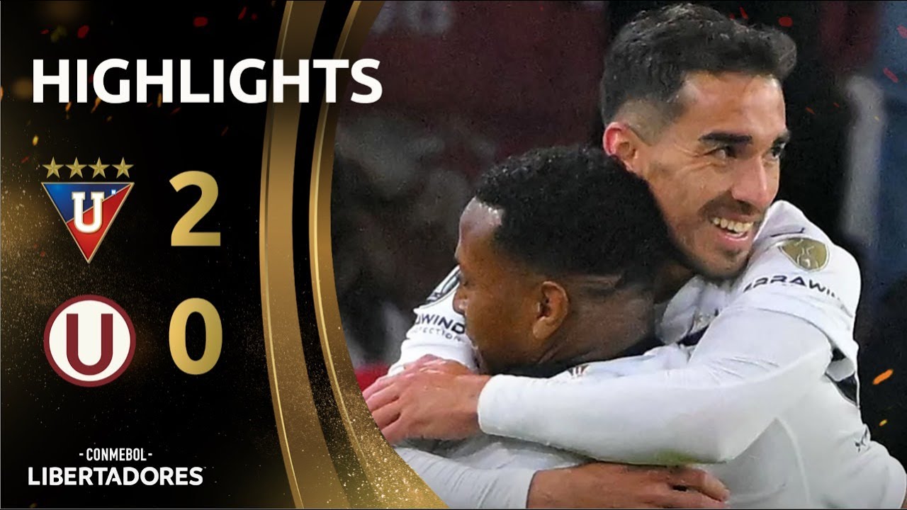 LDU vs. UNIVERSITARIO | HIGHLIGHTS | CONMEBOL LIBERTADORES 2024