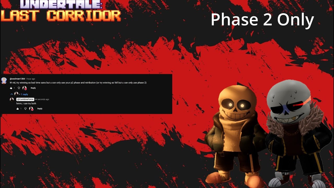 Classic Sans And Underfell Sans Phase 2 Only (Challenge) | Undertale: Last Corridor | Roblox