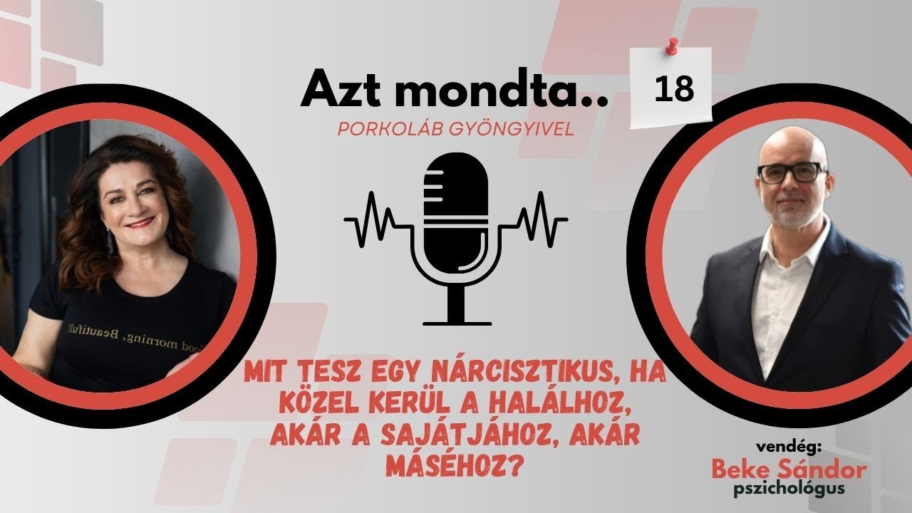 SE18:🕯️ Mit tesz egy nárcisztikus, ha közel kerül a halálhoz – akár sajátjához, akár máséhoz?