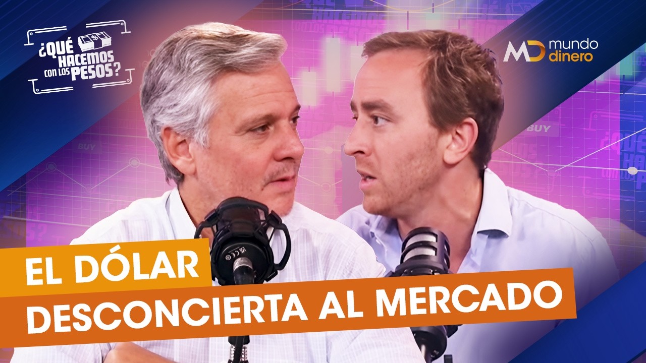El DÓLAR FUERTES reabre las DUDAS del MERCADO