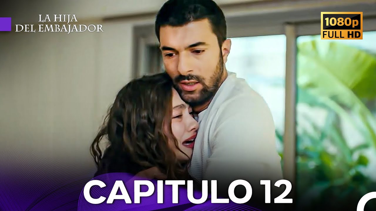 La Hija del Embajador Capitulo 12 (Doblado en Español) - FULL HD