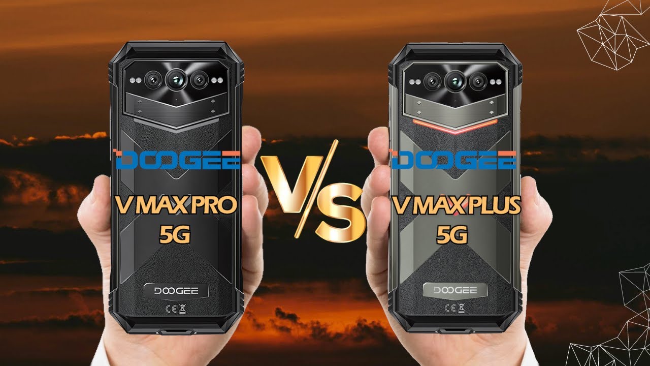 Doogee V Max PRO 5G Vs DOOGEE VMAX Plus 5G