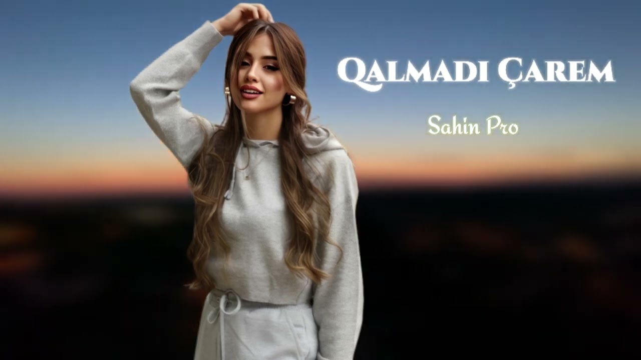 Sahin Pro Qalmadi Carem 2025 Yeni /Yigma Şarkılar/ (Orxan Muzik)
