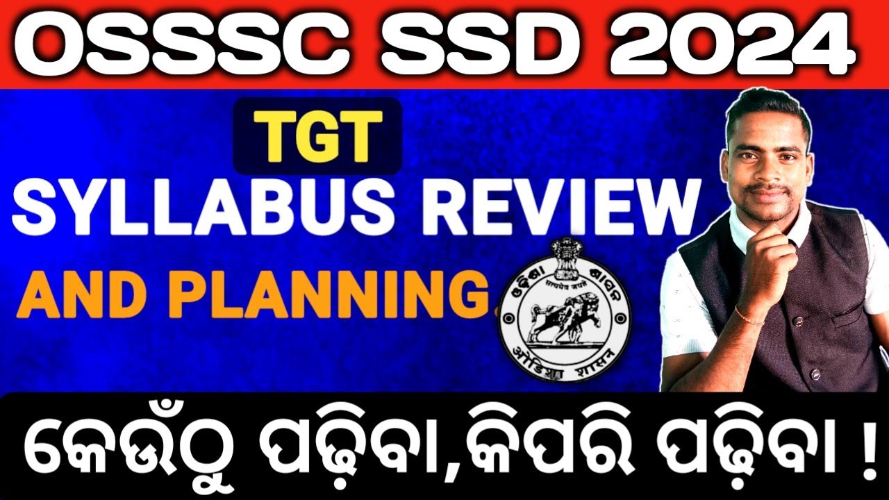SSD TGT SYLLABUS REVIEW | 2629 VACANCY | OSSSC 2024