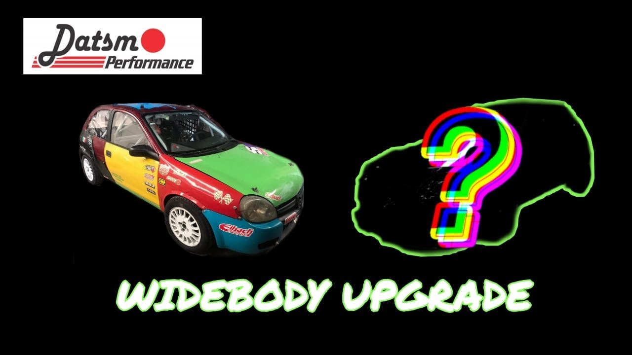 Ensanchamos el Chevy ! Widebody upgrade Opel corsa B  ! |Datsmo Performance