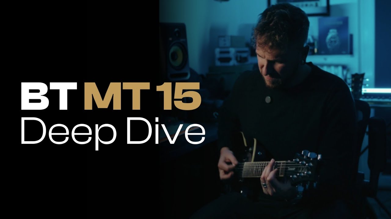 BT MT15 Deep Dive | Boutique Tones