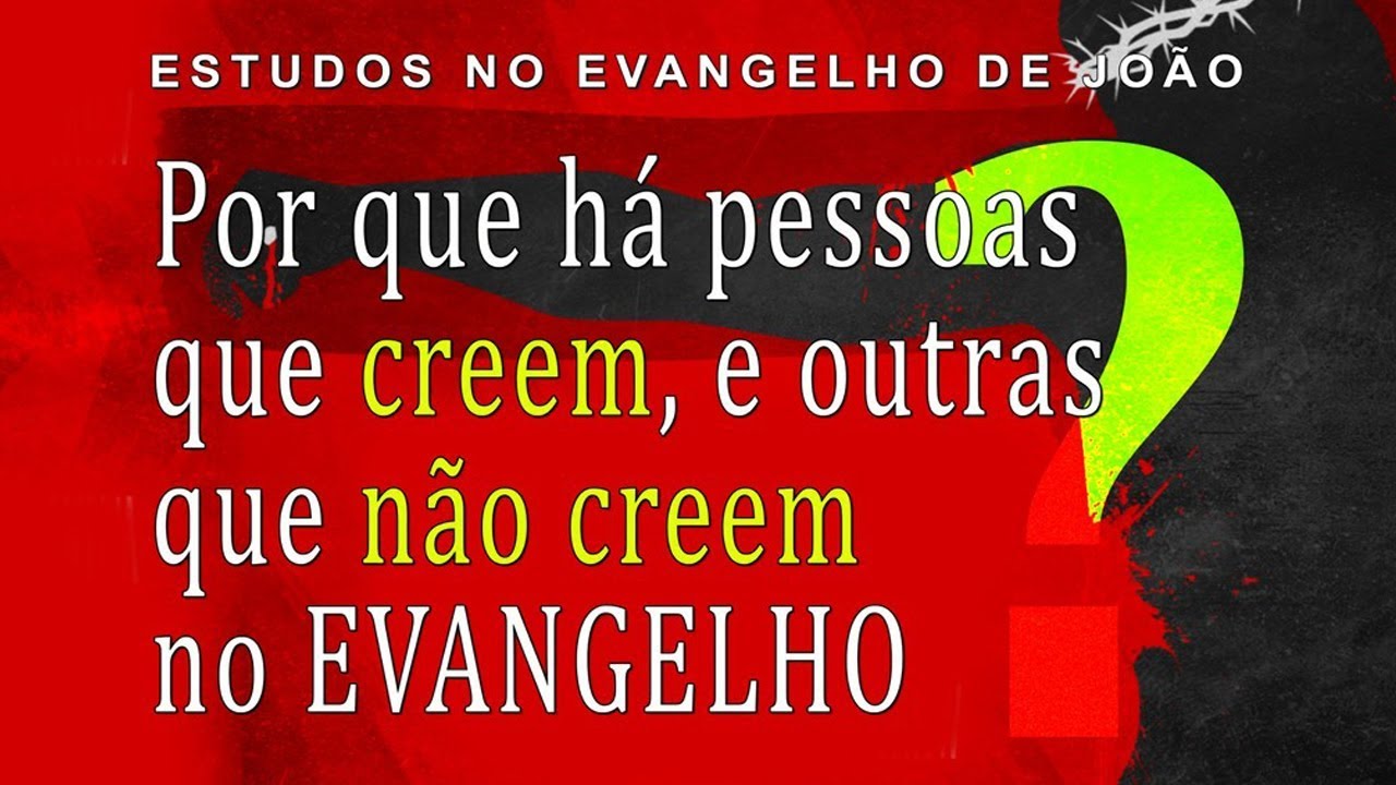 Por que há pessoas que creem, e outras que não... (Evangelho de João) 27 - Jo 6:30-50