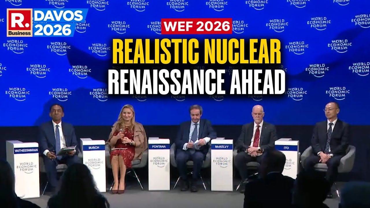 WEF 2026 LIVE | Clear-Eyed About Nuclear Renaissance  | World Economic Forum