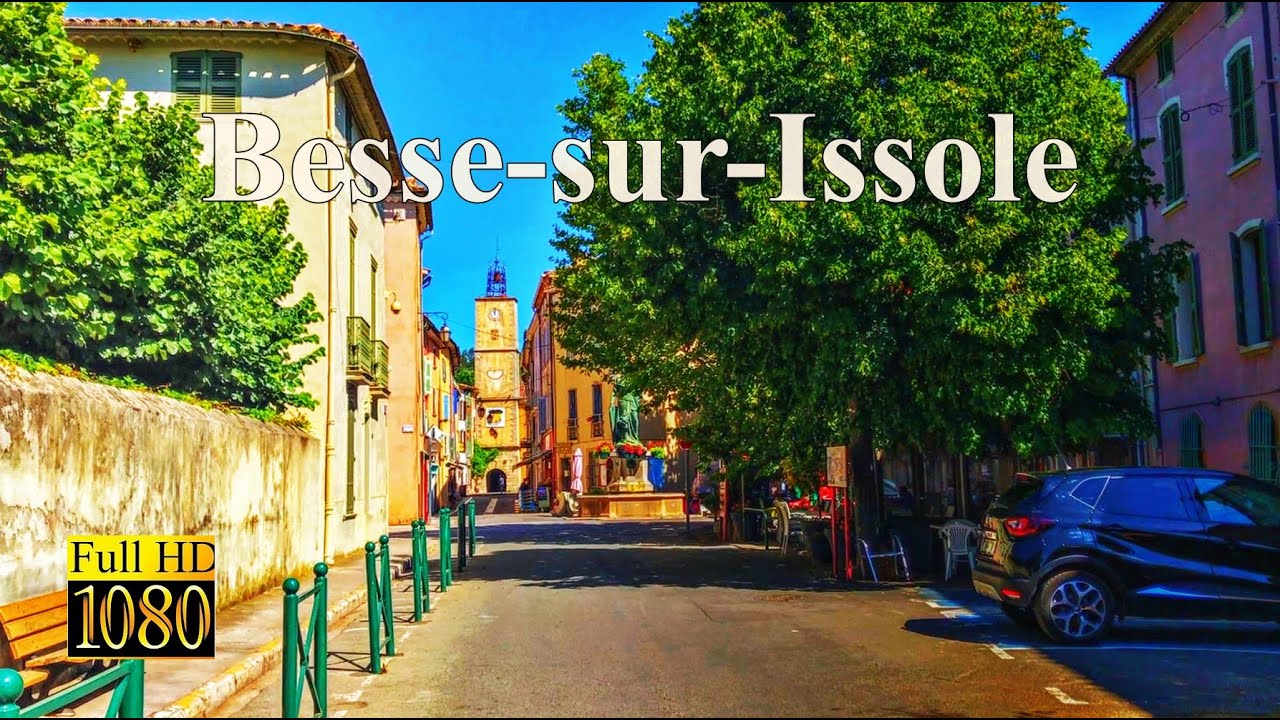 BESSE-SUR-ISSOLE🌞 Village du Var - Visite des villes et villages Français